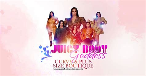 Juicy body goddess boutique - JUICY BODY GODDESS - 27 Photos & 17 Reviews - 6801 Northlake Mall Dr, Charlotte, North Carolina - Plus Size Fashion - Phone Number - Yelp. Juicy Body Goddess. 2.7 (17 reviews) Claimed. Plus Size Fashion. Open 10:00 AM - 8:00 PM. See hours. See all 28 photos. Write a review. Add photo. Location & Hours. Suggest an edit. 6801 Northlake Mall Dr. 